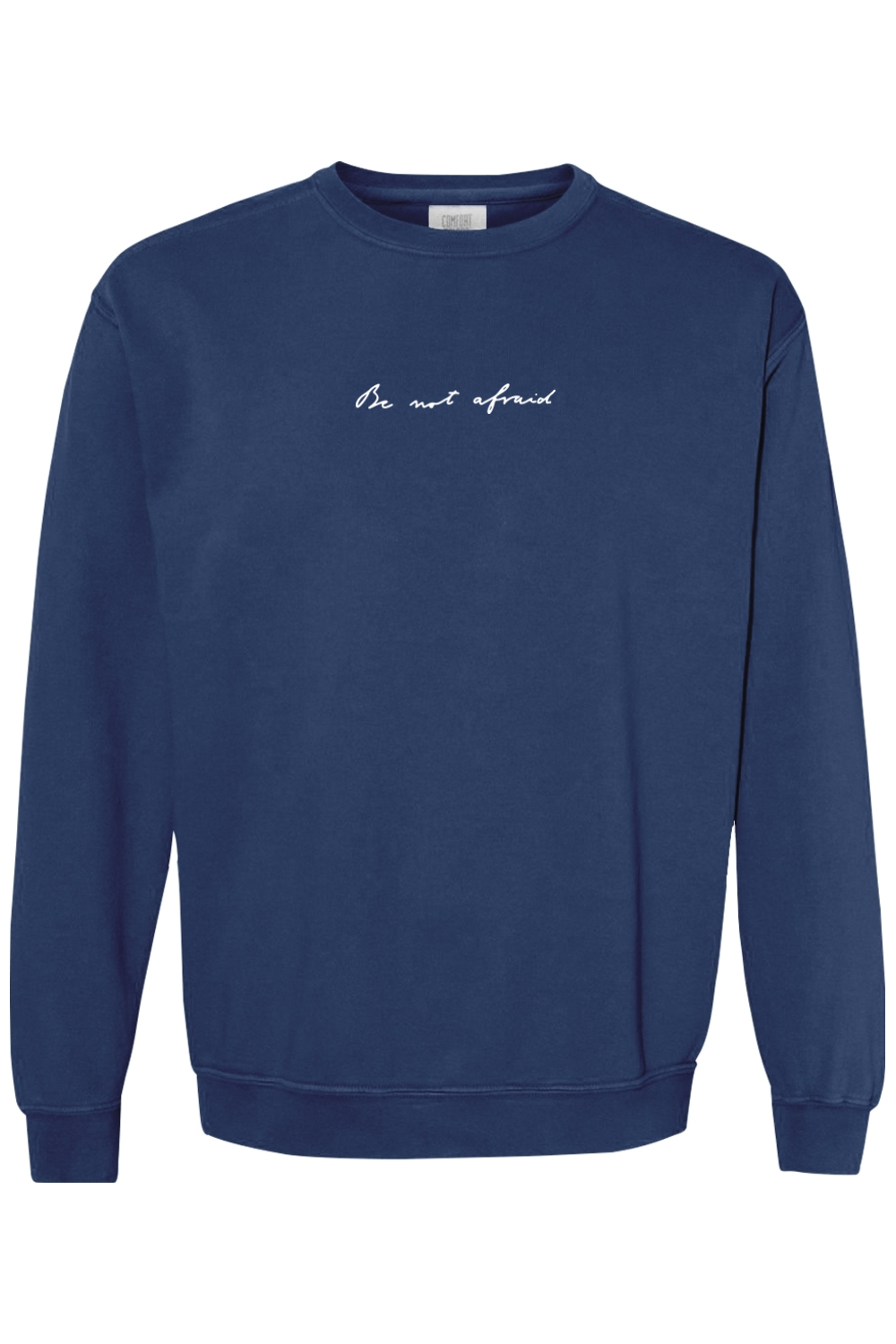 Be Not Afraid Crewneck Sweatshirt