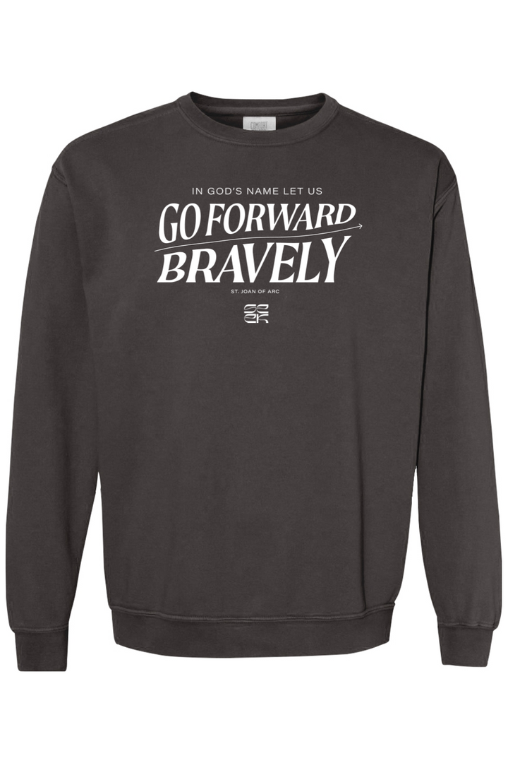 Go Forward Bravely Crewneck Sweatshirt